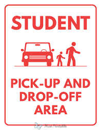 Student pick up and drop off area signage